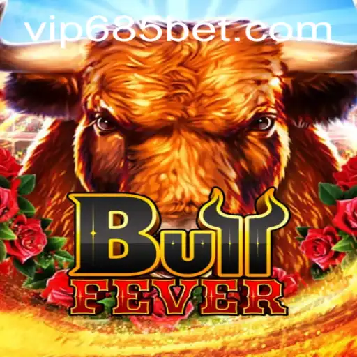 Dive into the Exciting World of BullFever: A New Way to Experience Casino Gaming with 685bet
